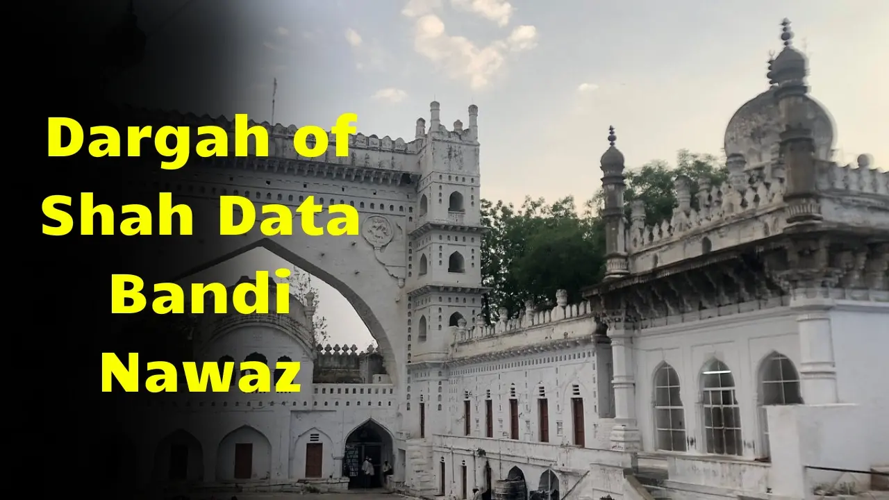 Dargah of Shah Data Bandi Nawaz